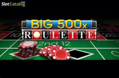 Jogue Big 500x Roulette online